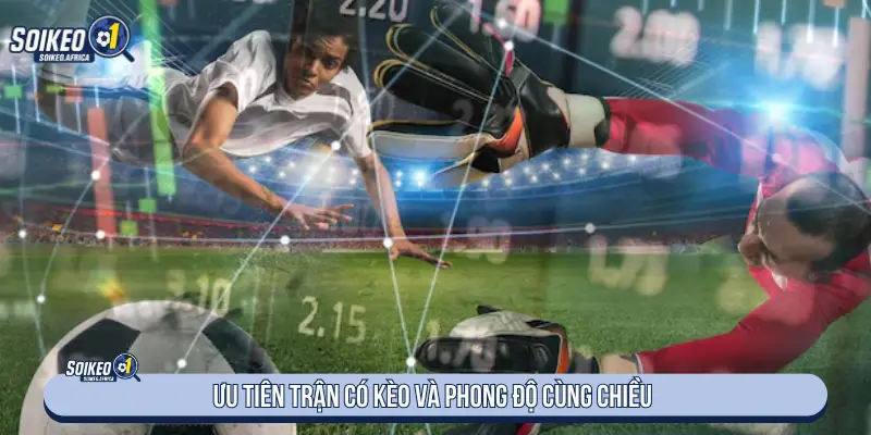 Đối chiếu phong độ và tỷ lệ trước trận